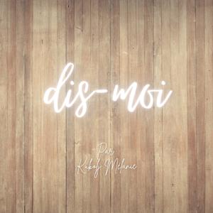 Dis-moi