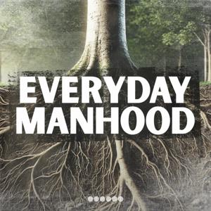 Everyday Manhood