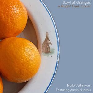 Bowl of Oranges a Bright Eyes Cover