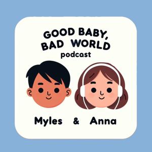 Good Baby Bad World