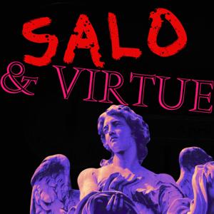 Salo and Virtue