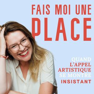 Fais-moi une place - Quand l'appel artistique se montre insistant...