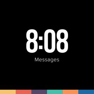 8:08 Messages