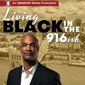 Living Black in the 916ish
