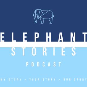 Elephant Stories Podcast