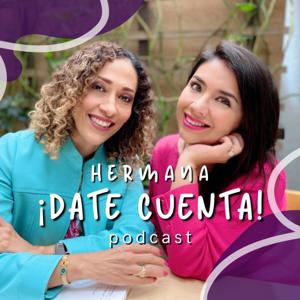 Hermana ¡date cuenta!