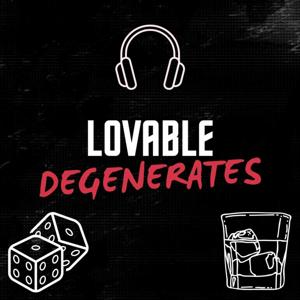 Lovable Degenerates