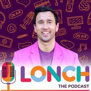 The Lonch Podcast