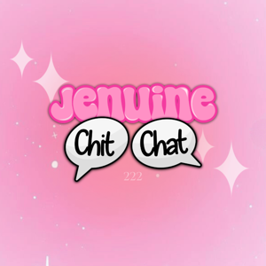 Jenuine Chit Chat