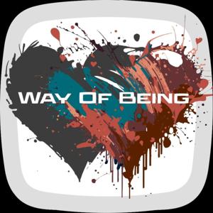 Way Of Being