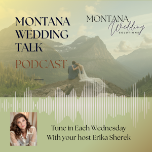 Montana Wedding Talk