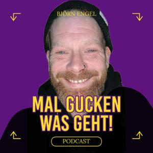 Mal gucken was geht Podcast