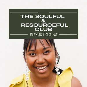 The Soulful & Resourceful Club