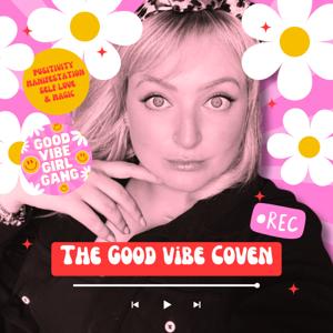 The Good Vibe Coven