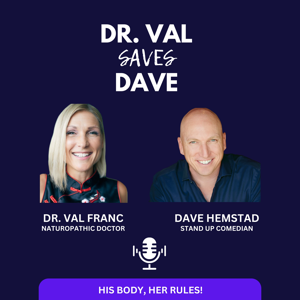 Dr Val Saves Dave