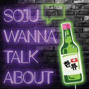 Soju Wanna Talk About K-Pop?