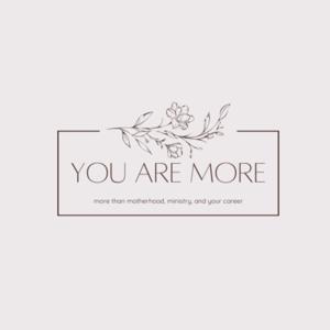 You Are More Podcast