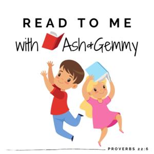 Read To Me With Ash and Gemmy