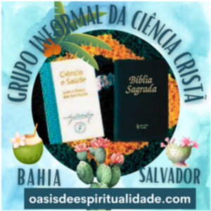 Grupo Informal da Ciência Cristã, em Salvador, Bahia, Brasil.