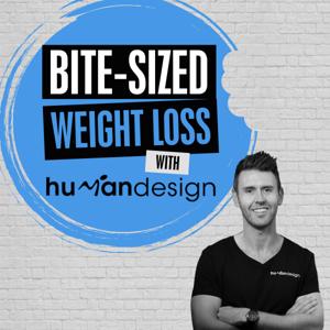 Bite-Sized Weight Loss With Human Design