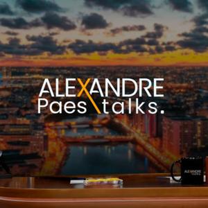 Alexandre Paes Talks