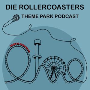 Die Rollercoasters - Freizeitparkpodcast