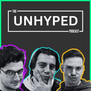 The Unhyped Podcast