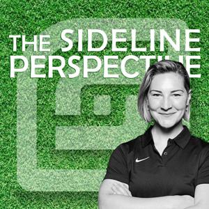 The Sideline Perspective Podcast
