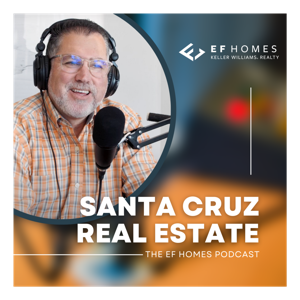 Santa Cruz Real Estate Podcast