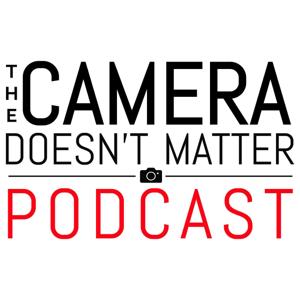 The Camera Doesn't Matter