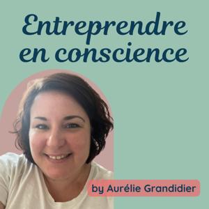 Entreprendre en conscience
