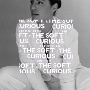 The Soft and Curious