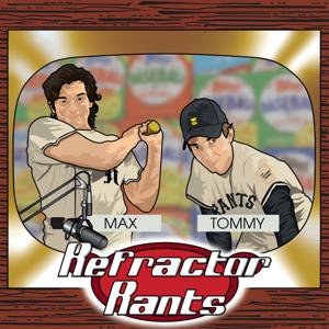 Refractor Rants: A Sports Card Podcast