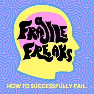 Fragile Freaks