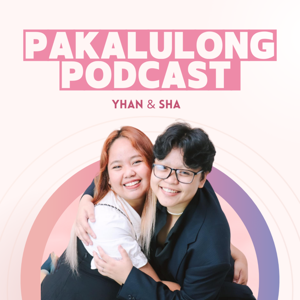 PAKALULONG PODCAST