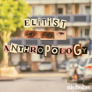 Elitist Anthropology