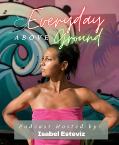 Every Day Above Ground