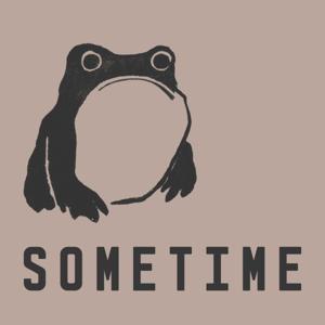 SOMETIME