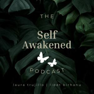 The Self Awakened Podcast