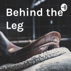 Behind the Leg - equestrian insights