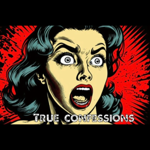 True Confessions