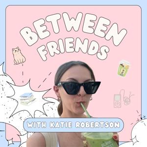 Between Friends