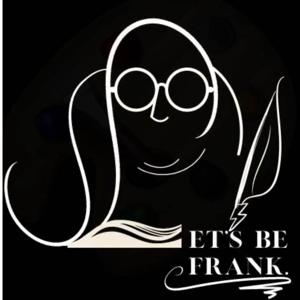 Let's Be Frank
