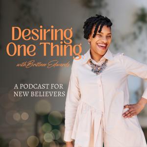 Desiring One Thing