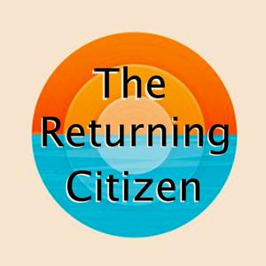 The Returning Citizen