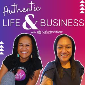 Authentic Life and Business