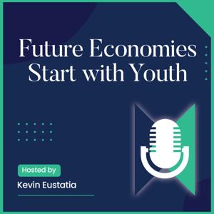 Future Economies Start with Youth