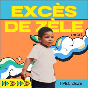 Excès de Zèle
