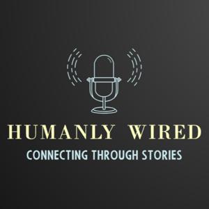 Humanly Wired