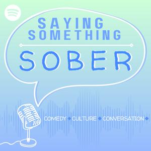 Saying Something Sober